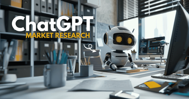 5 ChatGPT Prompts to Master Market Research 
