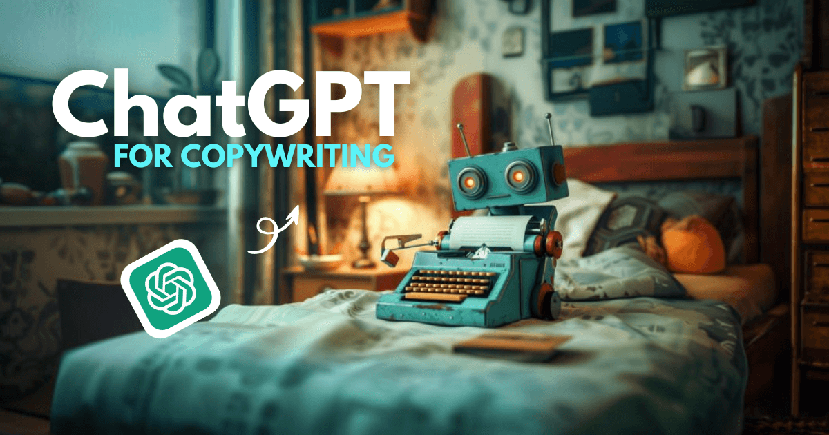 4 ChatGPT Prompts to Master Copywriting
