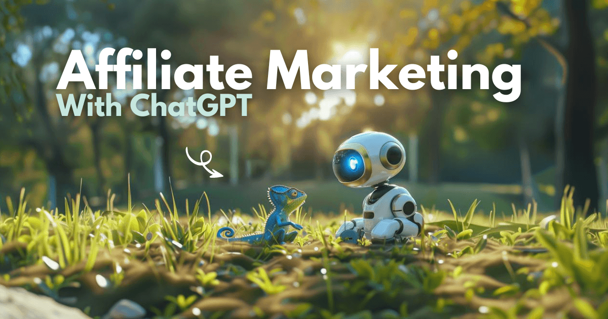 7 ChatGPT Prompts to Maximize Your Affiliate Marketing Success 