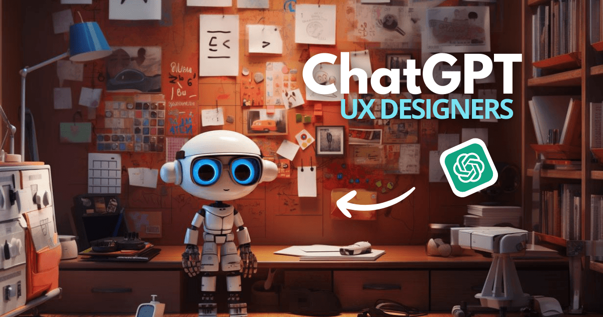 8 ChatGPT Prompts for Better UX Design