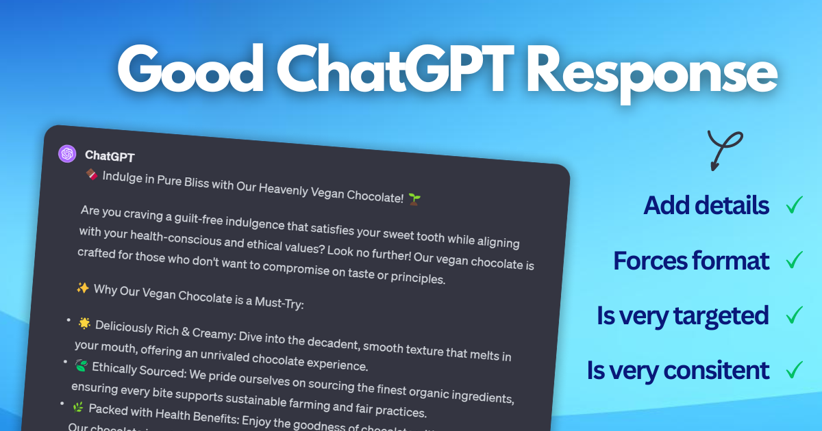 The anatomy of a good ChatGPT respone