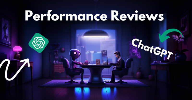 ChatGPT Prompts For Performance Reviews - Copy & Paste Prompt Templates