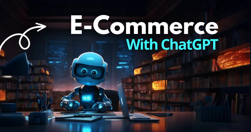 Skyrocket Your E-Commerce Sales with These ChatGPT Prompts