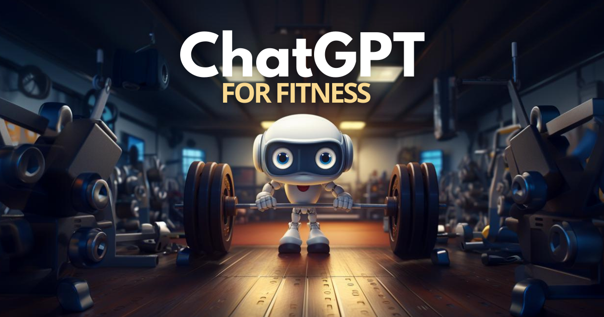 Maximize Your Workouts With These ChatGPT Prompts